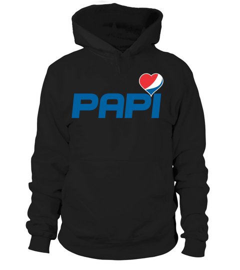 papi pepsi father Hoodie Unisex Hoodie Unisex