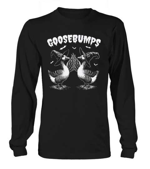 0502 Goosebumps Halloween Witch Goose D White Long sleeved Unisex