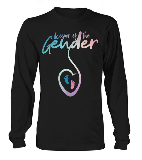 Keeper Of The Gender Reveal Party Shirt T-shirt Long sleeved Unisex