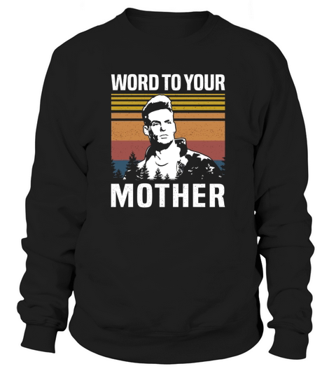 Vanilla Ice Ice Ice Baby word to your mother vintage Sweatshirt Unisex