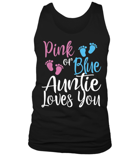 Pink Or Blue Cool Gender Reveal Shirt For Aunt Auntie Tank Top Unisex