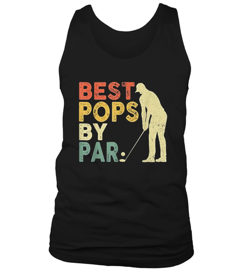 Retro Vintage Best Pops By Par Golf Gifts For Mens Tank Top Unisex