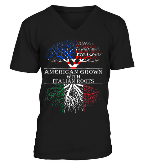 American Grown With Italian Roots T-shirt V-Neck T-shirt