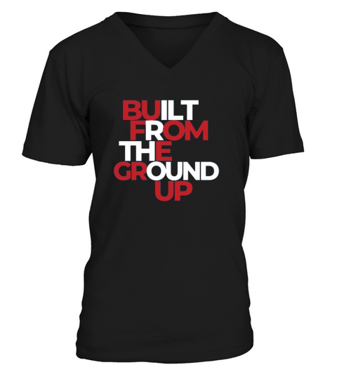 Built From The Ground Up Tradesman V-Neck T-shirt