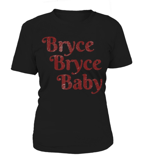 Bryce bryce baby Philadelphia Baseball Women's T-Shirt