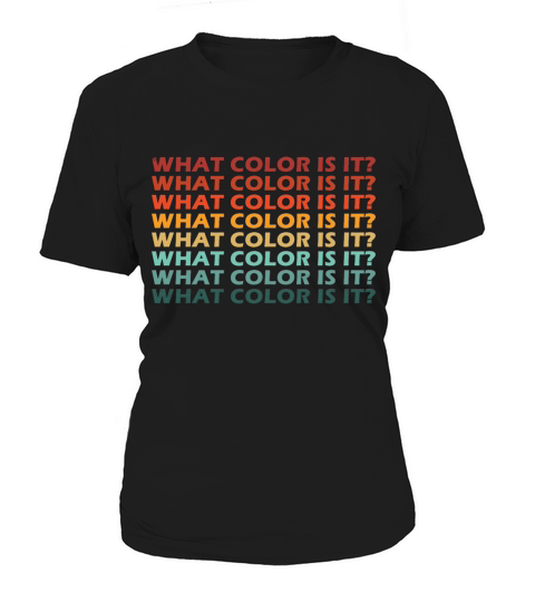 colorblind what color is it  color blind Women's T-Shirt
