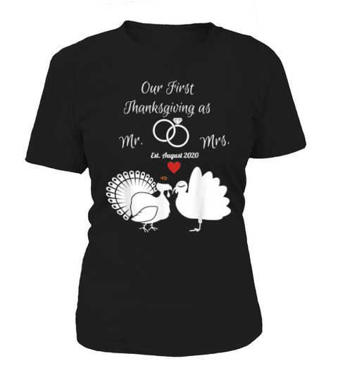 Our First Thanksgiving Married Mr  Mrs Est August 2020 Women's T-Shirt