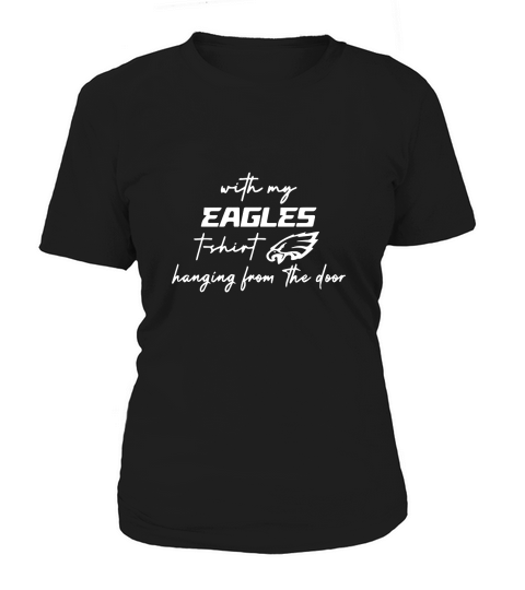 Philadelphia Eagles With My Eagles Hanging From The Door Taylor Swift Trending Unisex T-Shirt Women's T-Shirt