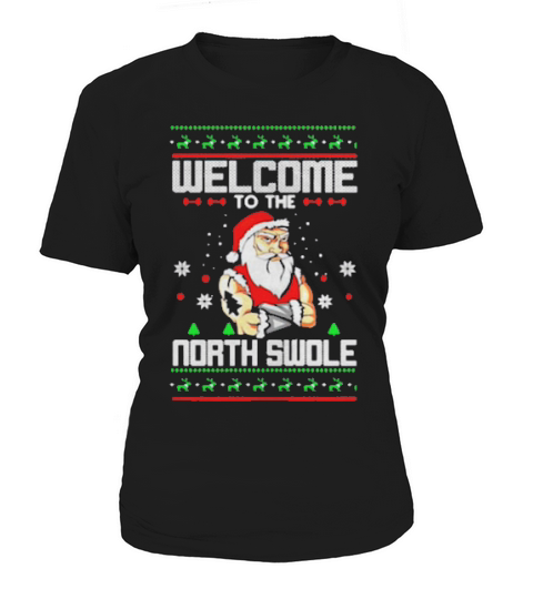 Santa Claus Welcome To The North Swole Christmas Women's T-Shirt