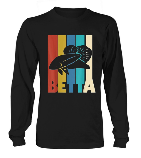 Betta Funny Vintage Style Betta Long sleeved Unisex