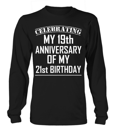 Funny 40th Birthday For 40 Year Old Men Woman Long sleeved Unisex