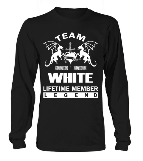 Funny Team White Lifetime Member Legend Long sleeved Unisex