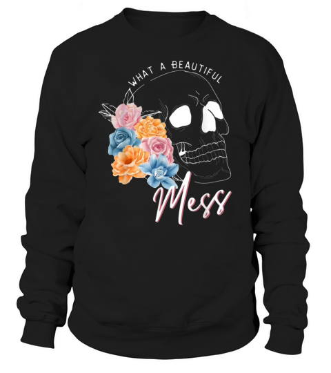 color blind Colorful Flowers what a beautiful mess Sweatshirt Unisex
