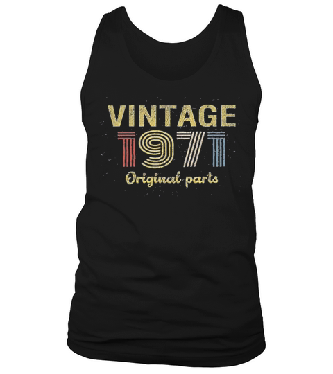 50th Birthday Gift Retro Birthday Vintage 1971 Original Parts Tank Top Unisex