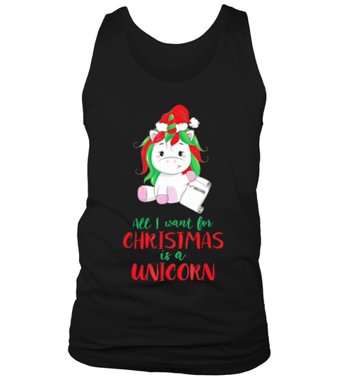All I Want For Christmas Is A Unicorn Christmas Tank Top Unisex