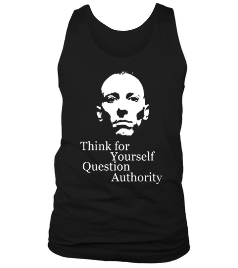 Think for yourself question authority Tank Top Unisex