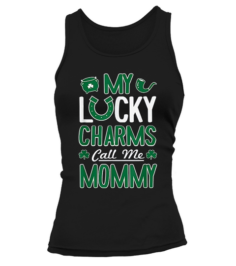 My Lucky Charms Call Me Mommy Tank top Woman