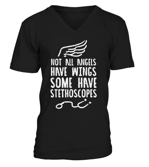 Not All Angels Have Wings Stethoscopes Rn Nurse Doctor V-Neck T-shirt