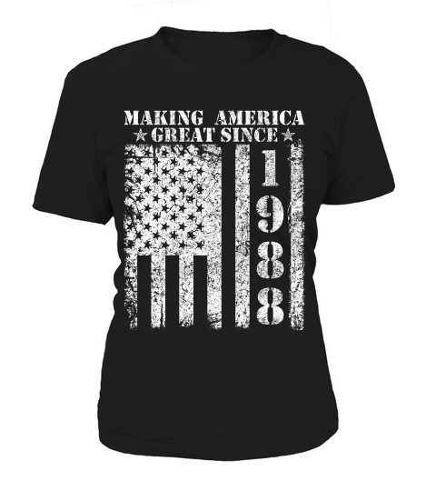 Making America Great Since 1988 30th Birthday Gift T-shirt_1 Women's T-Shirt
