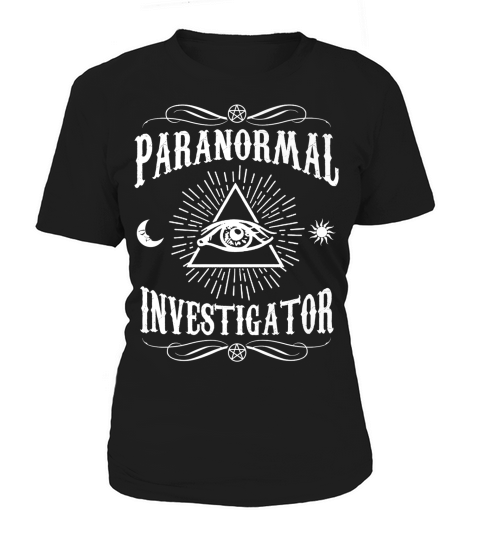 Paranormal Investigator T-shirt - Ghost Hunting Tee Shirt Women's T-Shirt