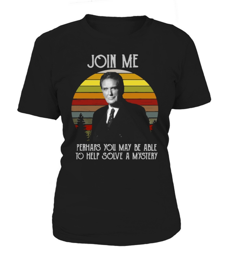 Robert Stack Unsolved Mysteries join me perhaps you may be able to help solve a mystery retro Women's T-Shirt