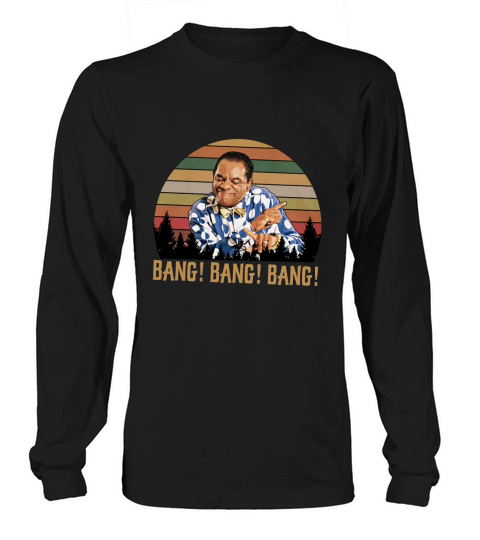 Bang Bang Bang Vintage Retro Rip Witherspoon John Williams The Wayans Bros Long sleeved Unisex