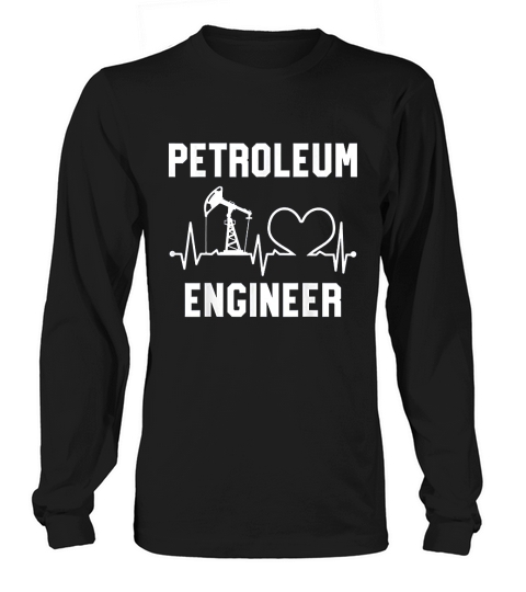 Petroleum Engineer Heartbeat Oil Rig Gas Oilfield Long sleeved Unisex