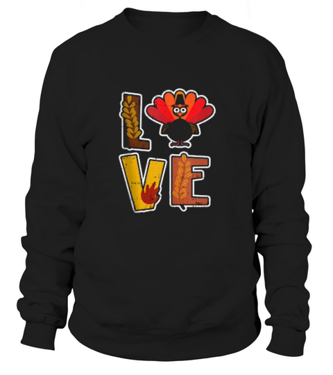 Love Turkey Fall Retro Vintage Cool Thanksgiving Sweatshirt Unisex