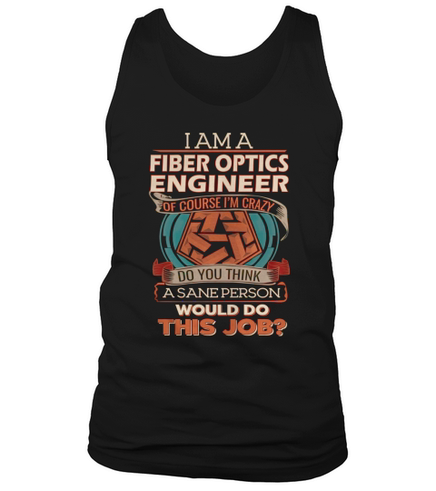 FIBER OPTICS ENGINEER Tank Top Unisex