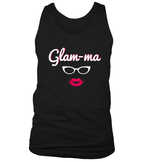 Glamorous Grandma Pun Quote Cute Gift For Glam Ma Tank Top Unisex