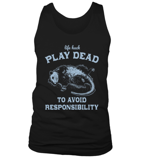 Life hack Play Dead To Avoid D Grey Tank Top Unisex