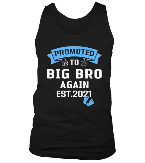 Promoted To Big Brother Again 2021 Tank Top Unisex