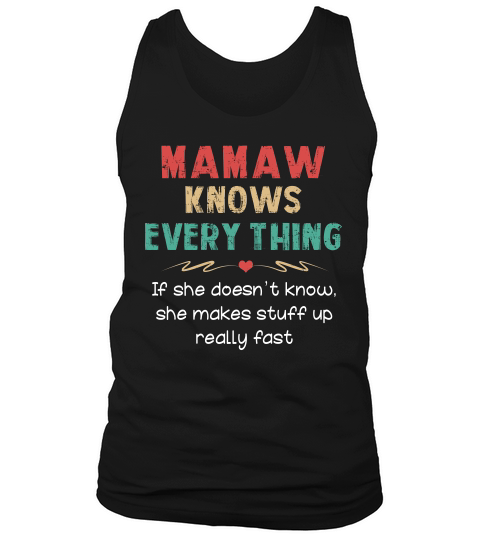 Vintage Mamaw Knows Everything Quote Black Tank Top Unisex
