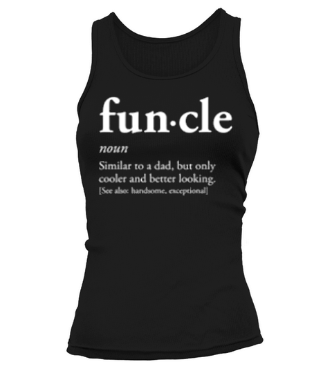 Funcle Fun Uncle Tank top Woman