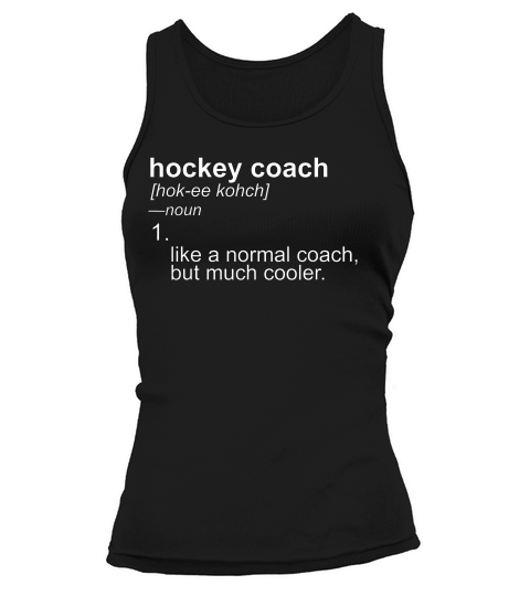 Hockey Coach Gifts Funny Definition Shirts Tank top Woman