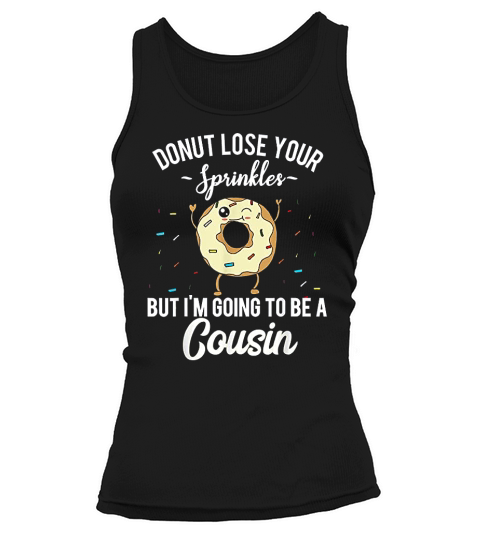 I Am Going To Be A Cousin Funny Donut Pregnancy Announcement Tank top Woman