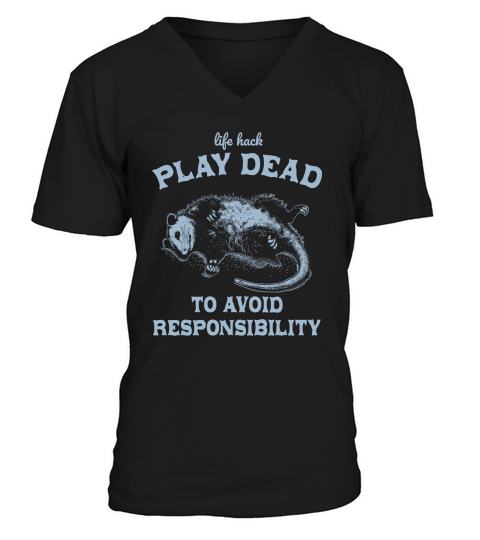 Life hack Play Dead To Avoid D Grey V-Neck T-shirt