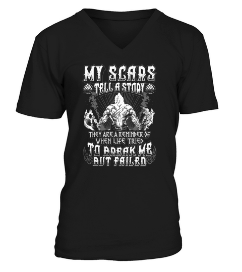 VIKING - MY SCARS TELL A STORY V-Neck T-shirt