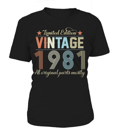 Birthday   Limited Edition Vintage 1981 Women's T-Shirt