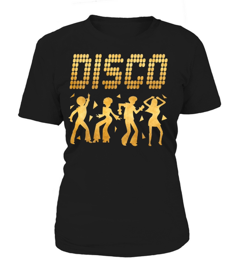 Disco Party Dancing Gift 70s Style Retro Disco Vintage Shirt Women's T-Shirt