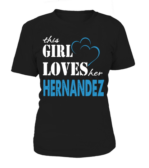 Hernandez This Girl Love her Hernandez  TeeForHernandez Women's T-Shirt