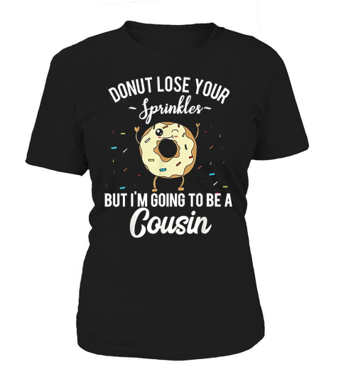I Am Going To Be A Cousin Funny Donut Pregnancy Announcement Women's T-Shirt