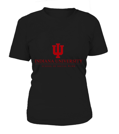 Indiana University School of Social Work. - Sweat Shirt Women's T-Shirt