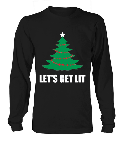 Lets Get Lit Christmas Tree Long sleeved Unisex