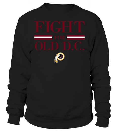 Fight for old DC Sweatshirt Unisex