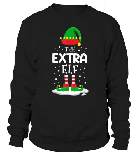 The Extra Elf Christmas Family Matching Costume Sweatshirt Unisex