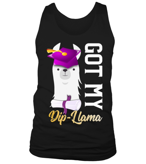 Senior Graduation 2019 Got My Dip Llama Diploma T-shirt Tank Top Unisex