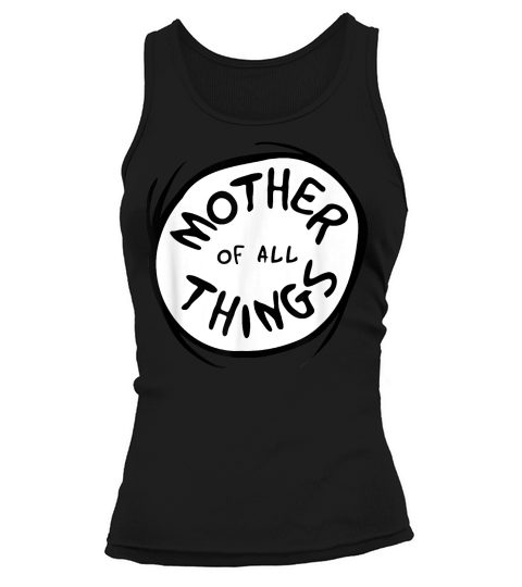Mother of all Things Tank top Woman