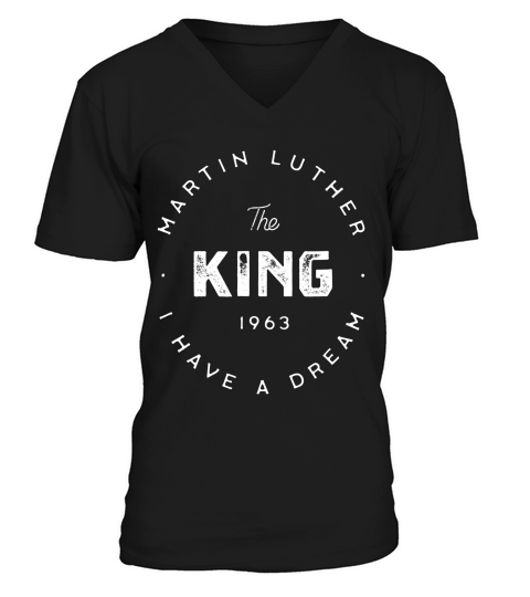 Martin Luther King Day 2019 I Have A Dream T-shirt V-Neck T-shirt