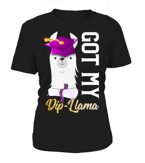 Senior Graduation 2019 Got My Dip Llama Diploma T-shirt Women's T-Shirt